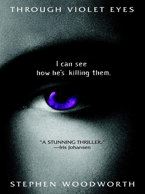 Title details for Through Violet Eyes by Stephen Woodworth - Available